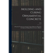 Molding and Curing Ornamental Concrete; a Practical Treatise Covering the Various Methods of Preparing the Molds and Filling With the Concrete Mixture