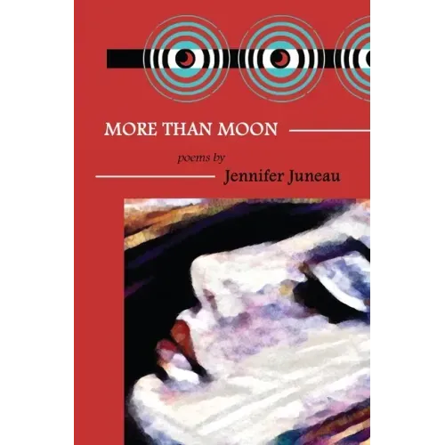More Than Moon: Poems