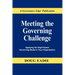 Meeting the Governing Challenge: Applying the High-Impact Governing Model in Your Organization