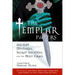 The Templar Papers: Ancient Mysteries, Secret Societies and the Holy Grail