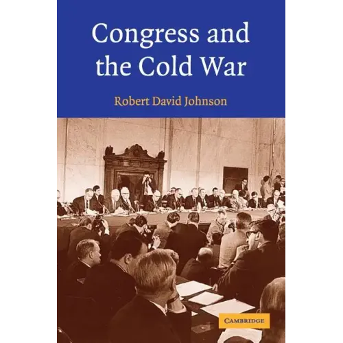 Congress and the Cold War