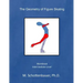 The Geometry of Figure Skating: Workbook