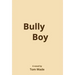 Bully Boy