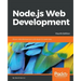 Node.js Web Development - Fourth Edition: Server-side development with Node 10 made easy