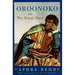 Oroonoko: Or, the Royal Slave (Revised)
