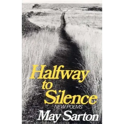 Halfway to Silence: New Poems