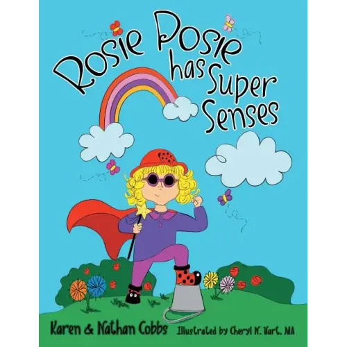 Rosie Posie Has Super Senses