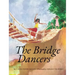 The Bridge Dancers