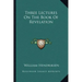 Three Lectures on the Book of Revelation