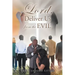 Lord, Deliver Us from the Evil