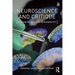 Neuroscience and Critique: Exploring the Limits of the Neurological Turn