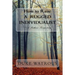 How to Raise A Rugged Individualist: -A Father's Perspective