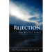 Rejection, The Ruling Spirit