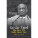 Sardar Patel: The Best PM India Never Had