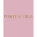 Positive Vibes: A decorative book for coffee tables, bookshelves and interior design styling - Stack deco books together to create a custom look
