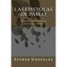 Las Epistolas de Pablo: Renovaos en el espíritu de vuestra mente