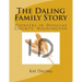 The Daling Family Story: Pioneers in Douglas County, Washington