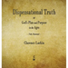 Dispensational Truth or God's Plan and Purpose in the Ages