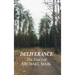 Deliverance - The Diary of Michael Maik: In Memory of the Destroyed Jewish Community of Sokoly, Poland