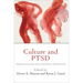 Culture and Ptsd: Trauma in Global and Historical Perspective