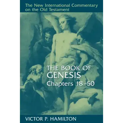 The Book of Genesis, Chapters 18-50