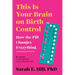 This Is Your Brain on Birth Control: How the Pill Changes Everything