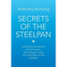 Secrets of the Steelpan: Unlocking the Secrets of the Science, Technology, Tuning of the Steelpan