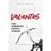 Valientes: Para permanecer, crecer y avanzar