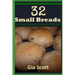 32 Small Breads