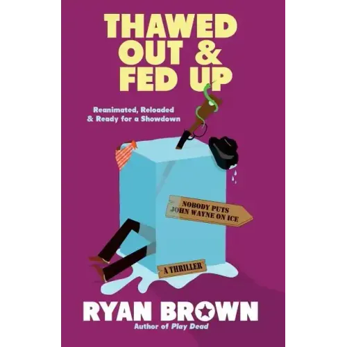 Thawed Out and Fed Up (Original)