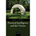 Practical Intelligence and the Virtues
