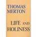 Life and Holiness
