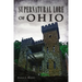 Supernatural Lore of Ohio