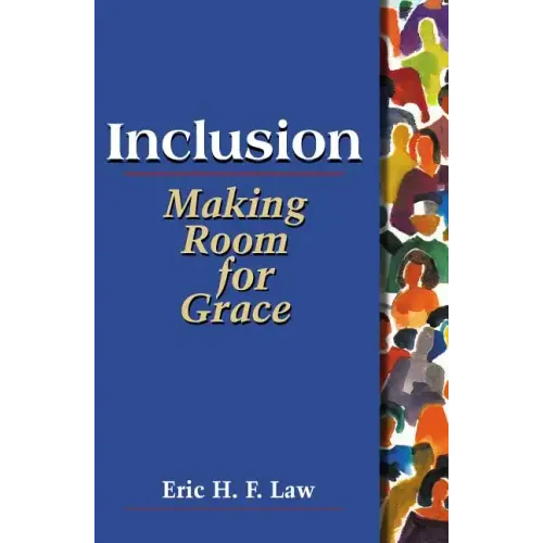 Inclusion: Making Room for Grace