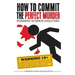 How to Commit the Perfect Murder: Forensic Science Analyzed