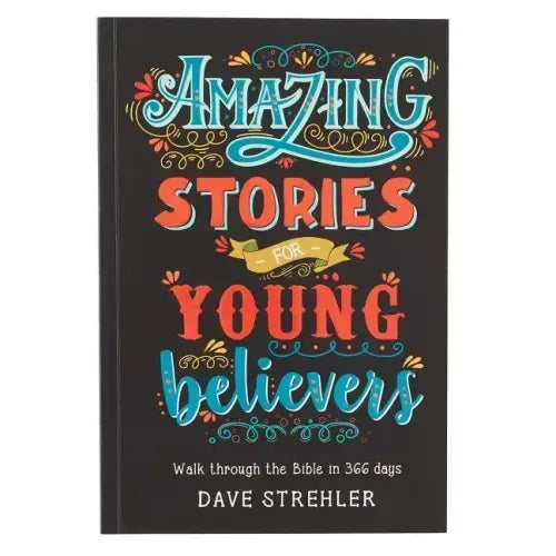 Amazing Stories for Young Believers