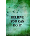Believe You Can Do It: College Ruled Notebook With Motivational Sayings To Inspire You On Every Page - Birds And Tree On A Green Vintage Background