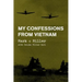 My Confessions from Vietnam