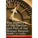 The History of the Decline and Fall of the Roman Empire, Vol. VII