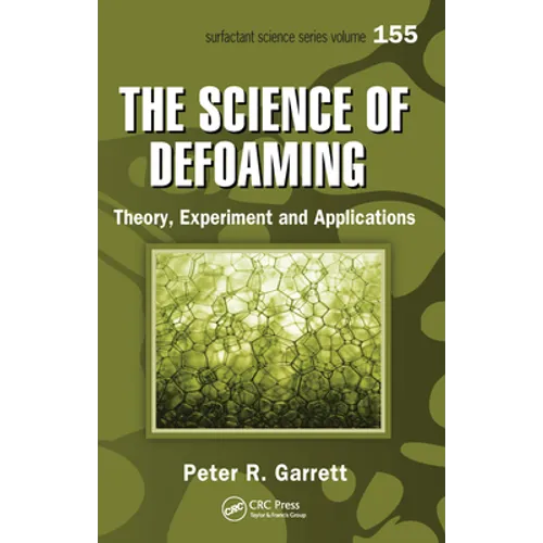 The Science of Defoaming: Theory, Experiment and Applications