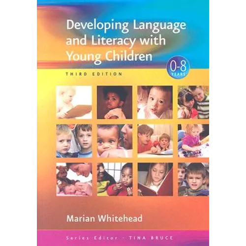 Developing Language and Literacy with Young Children