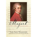 Mozart: The First Biography