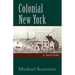 Colonial New York: A History