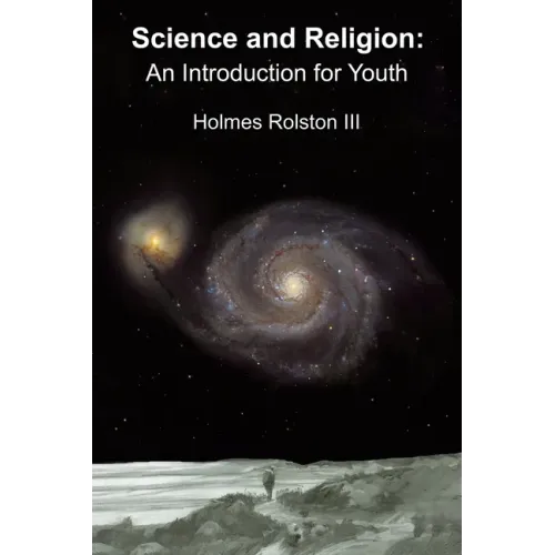 Science and Religion: An Introduction for Youth