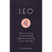 Leo: The Art of Living Well and Finding Happiness According to Your Star Sign