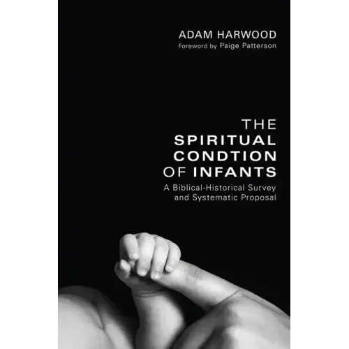 The Spiritual Condition of Infants