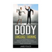 Body Language Training: Mastering the Subtle Art of Body Language: Exude Confidence, Attract Beautiful Women, Control the Situation, and be the Leader