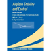 Airplane Stability and Control: A History of the Technologies That Made Aviation Possible