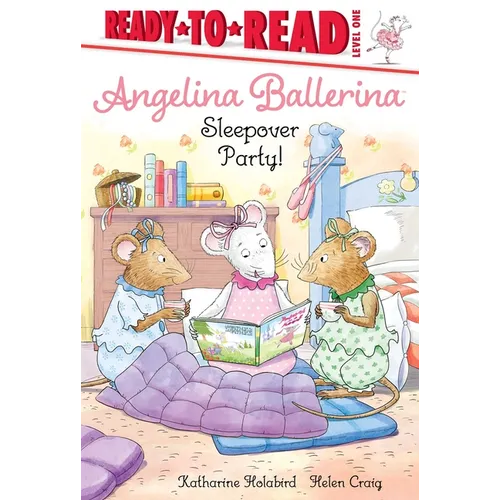 Sleepover Party!: Ready-To-Read Level 1