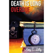 Death is Long Overdue